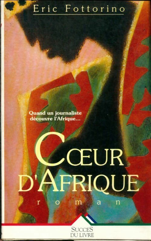 Livrenpoche : Coeur d'Afrique - Eric Fottorino - Livre