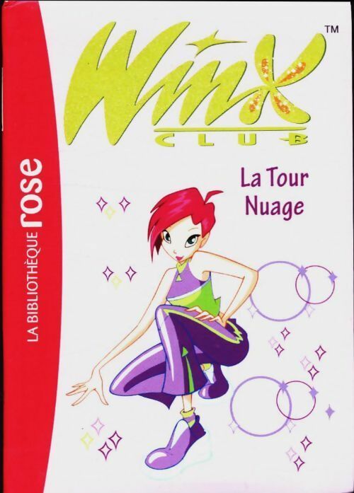 Livrenpoche : Winx club Tome V : La tour nuage - Sophie Marvaud - Livre