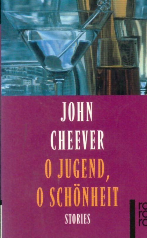 Livrenpoche : O jugend, o schönheit - John Cheever - Livre