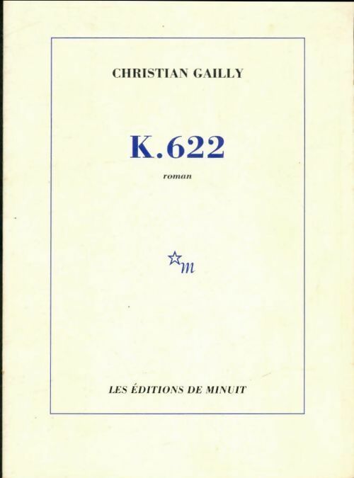 Livrenpoche : K. 622 - Christian Gailly - Livre