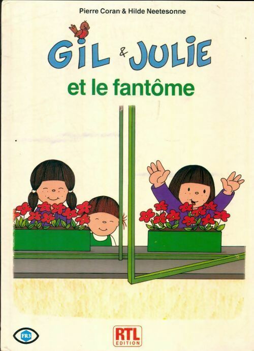 Livrenpoche : Gil & Julie et le fantôme - Pierre Coran - Livre