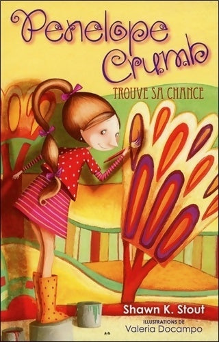 Livrenpoche : Pénélope Crumb Tome III : Trouve sa chance - Shawn K. Stout - Livre