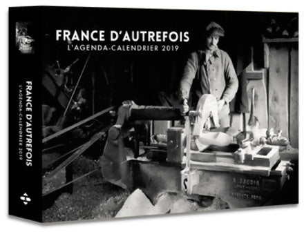 Livrenpoche : L'agenda-calendrier France d'autrefois 2019 - Collectif - Livre