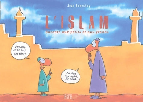 Livrenpoche : L'islam raconté aux petits et aux grands - Jean Annestay - Livre