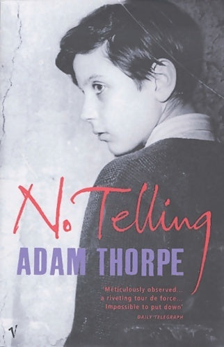 Livrenpoche : No telling - Adam Thorpe - Livre