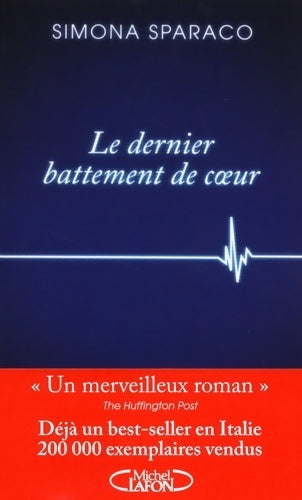 Livrenpoche : Le dernier battement de coeur - Pierre Sparaco - Livre