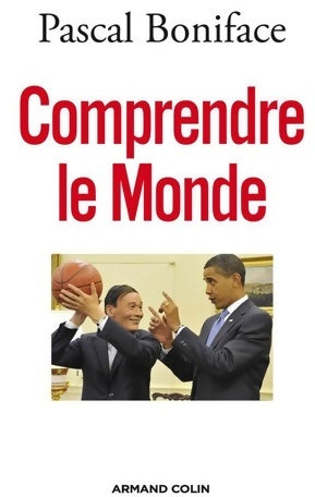 Livrenpoche : Comprendre le monde - Pascal Boniface - Livre