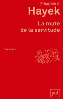 La route de la servitude - Friedrich August Hayek - Livre