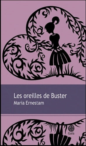 Livrenpoche : Les oreilles de Buster - Maria Ernestam - Livre