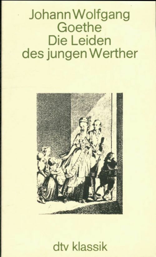 Livrenpoche : Die Leiden des jungen Werthers - Johann Wolfgang Von Goethe - Livre