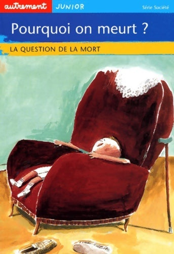 Livrenpoche : Pourquoi on meurt ? La question de la mort - Ronan Badel - Livre