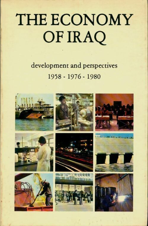 Livrenpoche : The economy of Iraq. Development and perspectives - Collectif - Livre