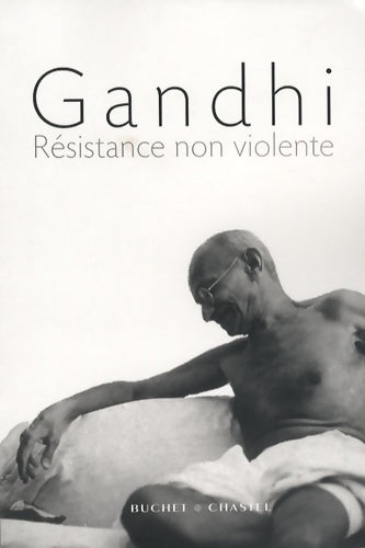Livrenpoche : Résistance non violente - Gandhi - Livre