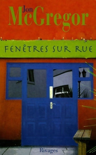 Livrenpoche : Fenêtre sur rue - Jon McGregor - Livre