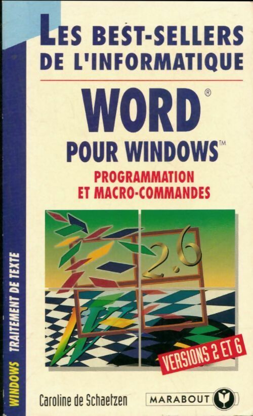 Livrenpoche : Word pour Windows. Programmation et macro-commandes - C. De Schaetzen - Livre