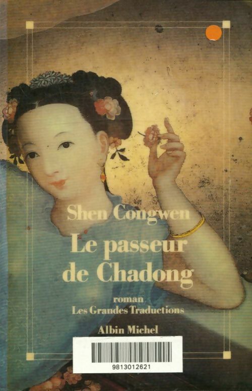 Livrenpoche : Le passeur de Chadong - Congwen Shen - Livre