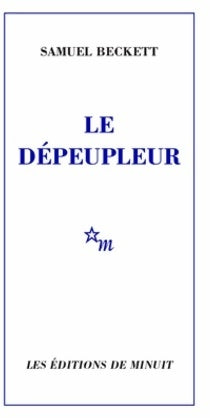 Livrenpoche : Le dépeupleur - Samuel Beckett - Livre