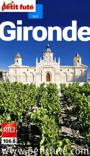 Livrenpoche : Gironde 2012 - Collectif - Livre