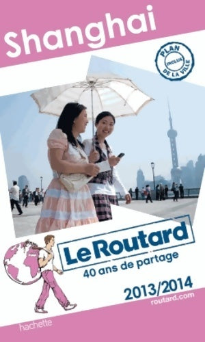 Livrenpoche : Shanghai 2013-2014 - Collectif - Livre