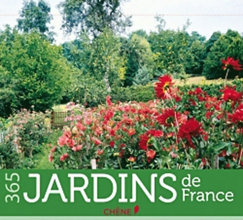 Livrenpoche : 365 jardins de France - Jean-Baptiste Leroux - Livre