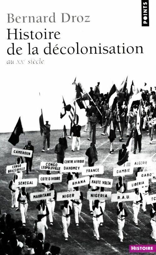 Livrenpoche : Histoire de la décolonisation au XXe siècle - Bernard Droz - Livre
