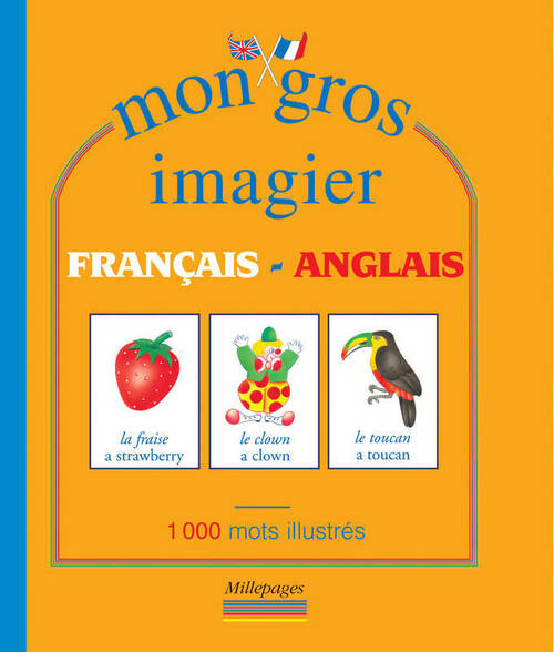 Livrenpoche : Mon gros imagier français-anglais - Muriel Lattay - Livre