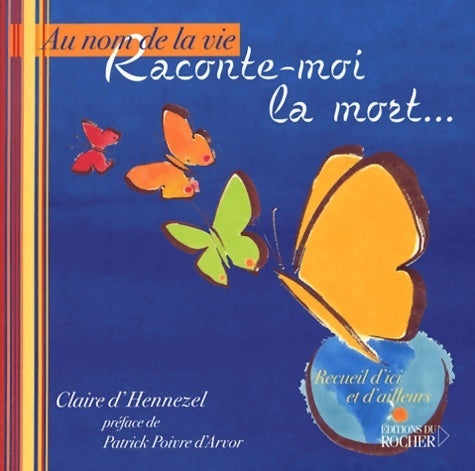 Livrenpoche : Raconte-moi la mort... - Claire D'Hennezel - Livre