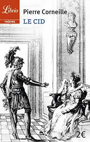 Livrenpoche : Le Cid - Pierre Corneille - Livre