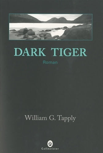 Livrenpoche : Dark tiger - William G. Tapply - Livre