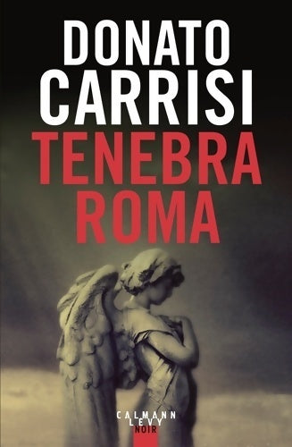 Livrenpoche : Tenebra roma - Donato Carrisi - Livre