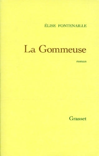 Livrenpoche : La gommeuse - Elise Fontenaille - Livre