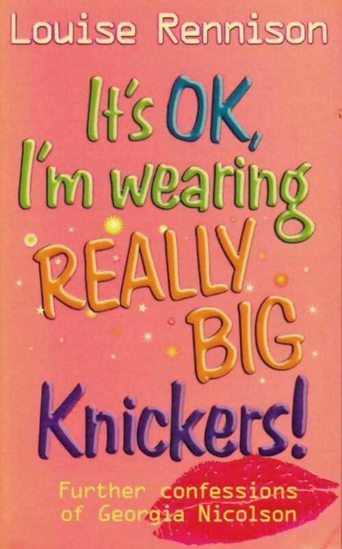 Livrenpoche : It's ok i'm wearing really big knickers ! - Louise Rennison - Livre