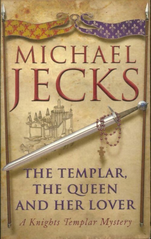 Livrenpoche : The templar, the queen and her lover - Michael Jecks - Livre