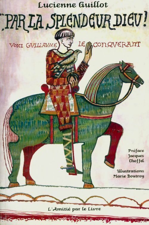 Livrenpoche : Par la splendeur Dieu ! - Lucienne Guillot - Livre