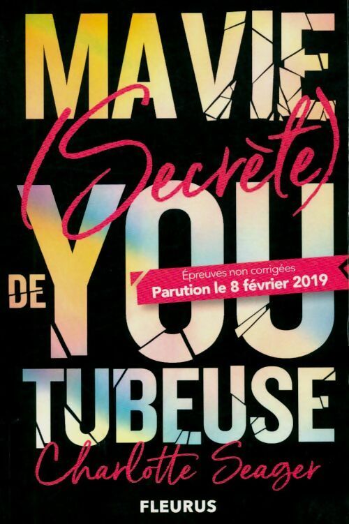 Livrenpoche : Ma vie secrète de youtubeuse - Charlotte Seager - Livre