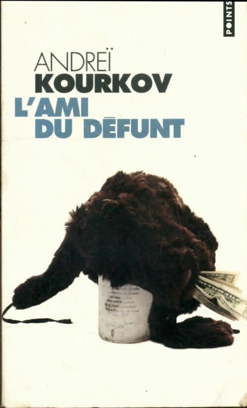 Livrenpoche : L'ami du défunt - Andreï Kourkov - Livre