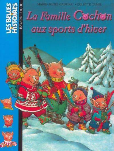 Livrenpoche : La famille Cochon aux sports d'hiver - Marie-Agnès Gaudrat - Livre