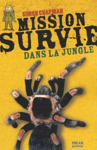 Livrenpoche : Mission survie dans la jungle - Simon Chapman - Livre