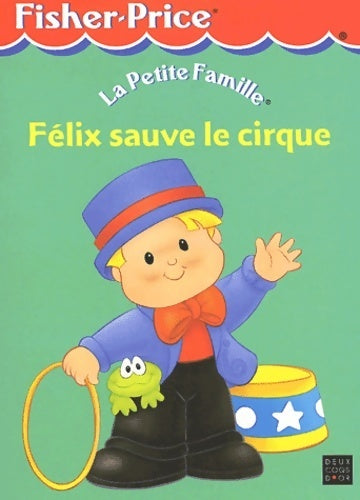 Livrenpoche : Félix sauve le cirque - Collectif - Livre