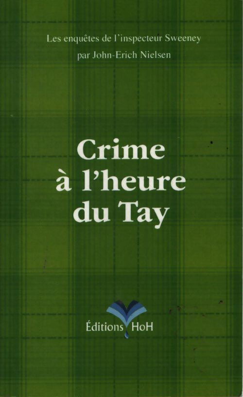 Crime à l'heure du Tay - John-Erich Nielsen - Livre