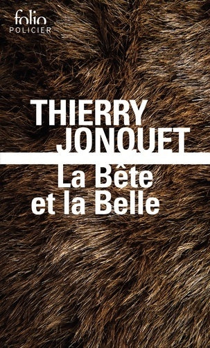 Livrenpoche : La bête et la belle - Thierry Jonquet - Livre
