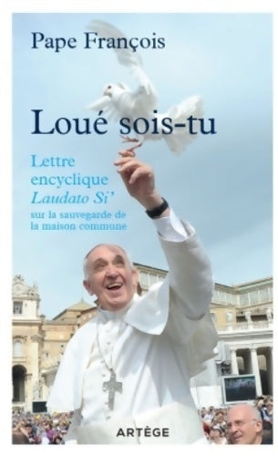 Livrenpoche : Loué sois-tu. Lettre encyclique. Laudato si - Pape François - Livre