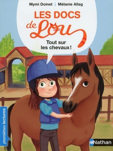 Les docs de lou : Tout sur les chevaux - Mymi Doinet - Livre