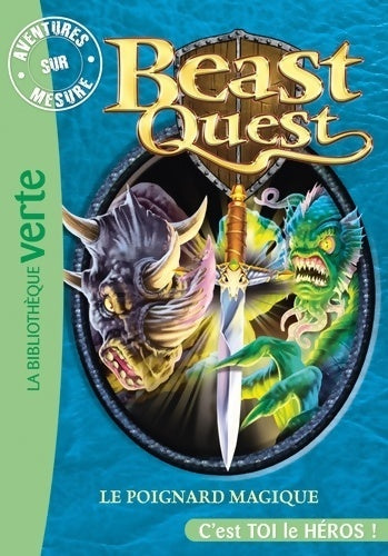 Livrenpoche : Beast quest Tome XXII : Le poignard magique - Adam Blade - Livre