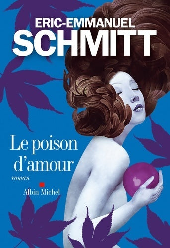 Livrenpoche : Le poison d'amour - Eric-Emmanuel Schmitt - Livre