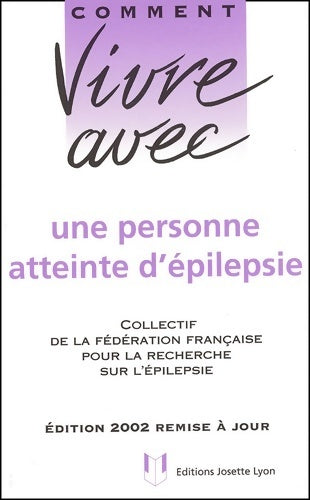 Livrenpoche : Vivre avec une personne atteinte d'épilepsie - Collectif - Livre