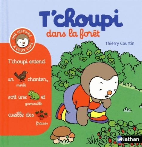 Livrenpoche : T'choupi dans la forêt - Thierry Courtin - Livre