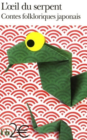 Livrenpoche : L'oeil du serpent : Contes folkoriques japonais - Anonyme - Livre