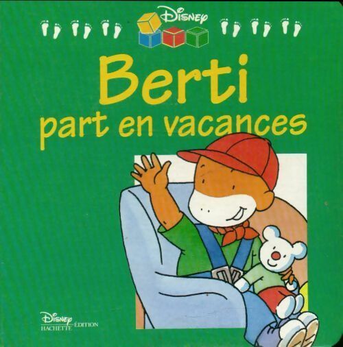 Livrenpoche : Berti part en vacances - Disney - Livre