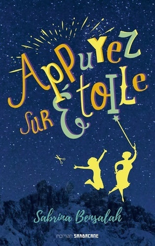 Livrenpoche : Appuyez sur étoile - Sabrina Bensalah - Livre